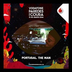 Portugal. the Man - Feel it Still Live at Vodafone Paredes de Coura HQ