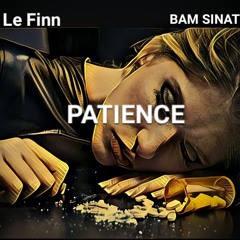 Le Finn "PATIENCE"