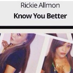 Rickie Allmon ft Gabe Locc - Know You Better