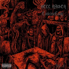 CODEINECODY HELL RAISER VOL 1