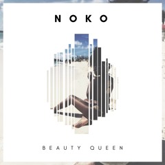NOKO - Beauty Queen
