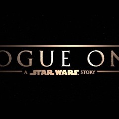 STAR WARS - ROGUE ONE- TRAILER MUSIC MIX II