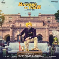 Rakhne Aa Yaar