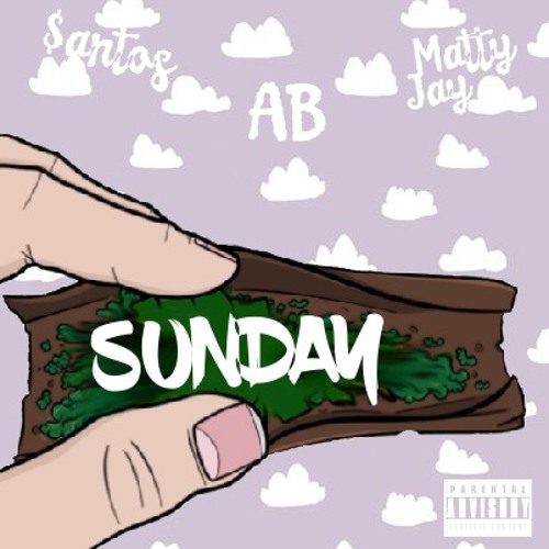 AB x Santos x Matty Jay - Sunday