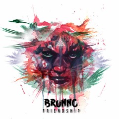 Brunno - Friendship (Original Mix) ***FREE DOWNLOAD***