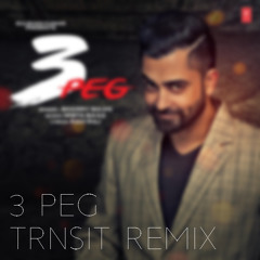 3 Peg (Trnsit Remix)