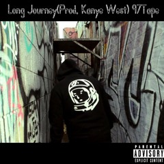 Long Journey(Prod. Kanye West)97Tape