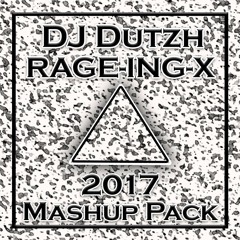 DJ Dutzh & RAGE-ING-X Trap Mashup Pack Vol 1