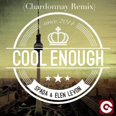 Cool Enough (SPADA & ELEN LEVON) {CHARDONNAY REVIVAL}