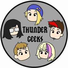 Thunder Geeks Episode 116