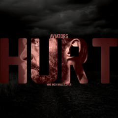 Hurt (Nine Inch Nails Cover)