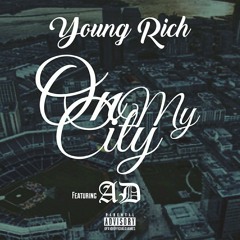 On My City ft. AD (Prod. Offical)