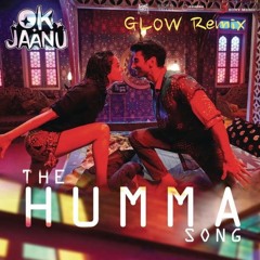 A.R. Rahman | Badshah & Tanishk Bagchi - The Humma song ( GLOW Remix )