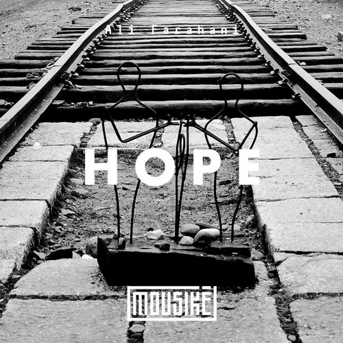 Mousikē 19 | "Hope" by Ali Farahani