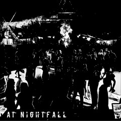 at Nightfall #1