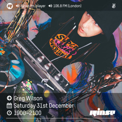 Rinse FM Podcast - Greg Wilson - 31st December 2016