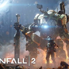 TitanFall 2 Main Theme