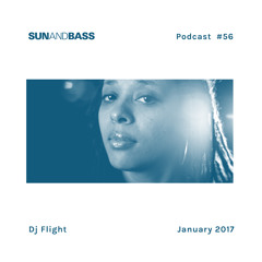 SUNANDBASS Podcast #56 - DJ Flight