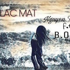 Lạc Mất - Nguyễn Thảo Ft B.O.P