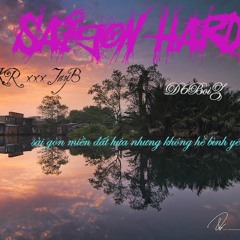 (D6Boiz) Saigon Hard - K.R xxx Jay.B