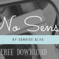 Sunrise Blvd - No Sense (Original Mix)