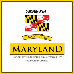 Substantial: Made In Maryland [produced by Oddisee]