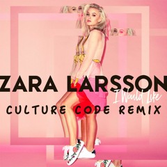 YourEDM - Premiere: Zara Larsson - I Would Like (Culture Code Remix)