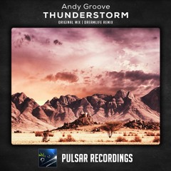 Andy Groove - Thunderstorm (Original Mix)