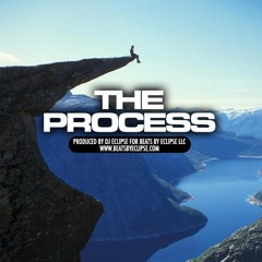 THE PROCESS (87.00) |Prod By Beats By Eclipse TAGGED