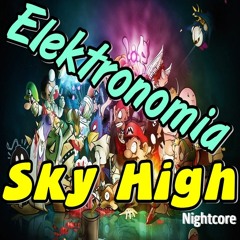 Elektronomia - Sky High [NCS Release] Nightcore