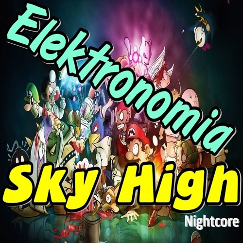 Stream Elektronomia - Sky High [NCS Release] Nightcore by NightcoreMusicツ |  Listen online for free on SoundCloud