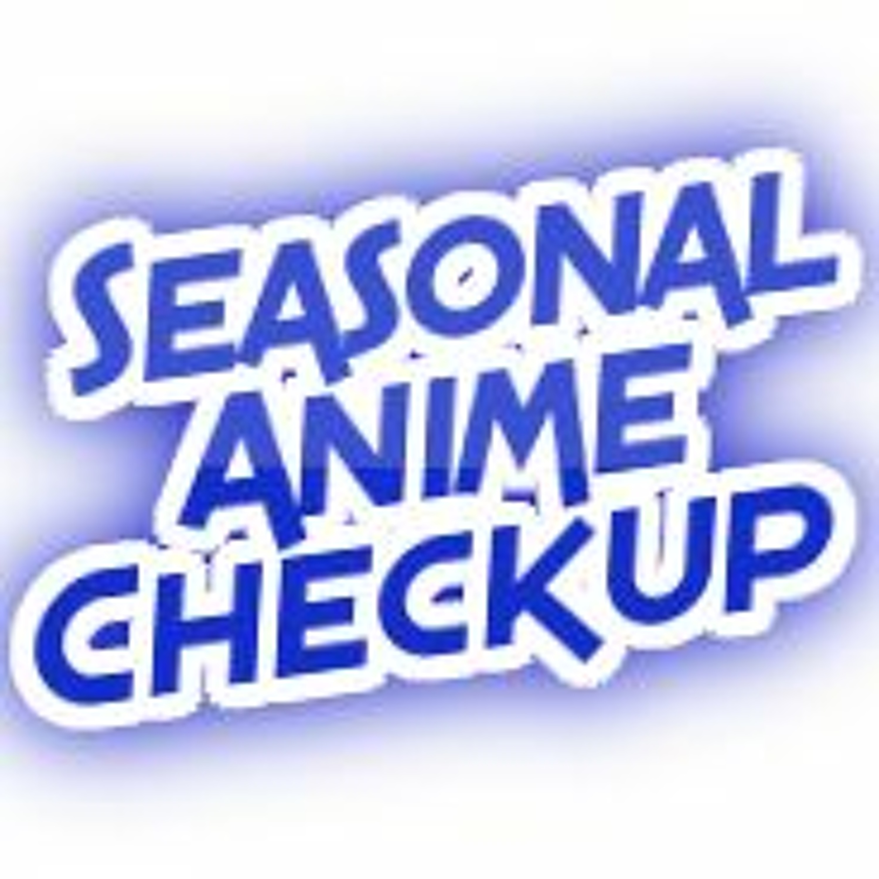 Seasonal Anime Checkup Episode #12 (Fall 2016/Winter 2017) episode artwork