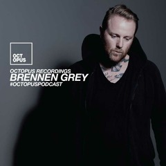 Octopus Podcast 191 - Brennen Grey Guest Mix
