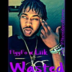 Wasted (Ft. Liik)