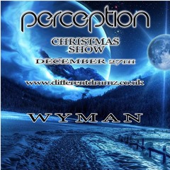 WYMAN - Perception Christmas Show 2016 Live On Different Drumz