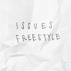 Issues Freestyle (Prod. By Serdna)