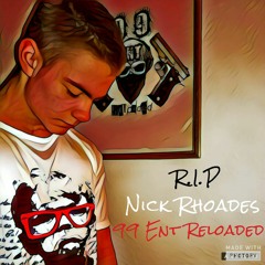 R.I.P- Nick Rhoades