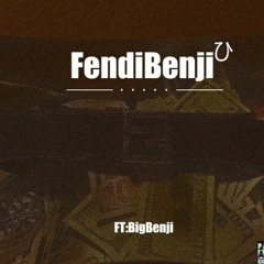 FendiBenjiひ (Prod. By Amethyst)