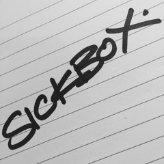 SICKBOX