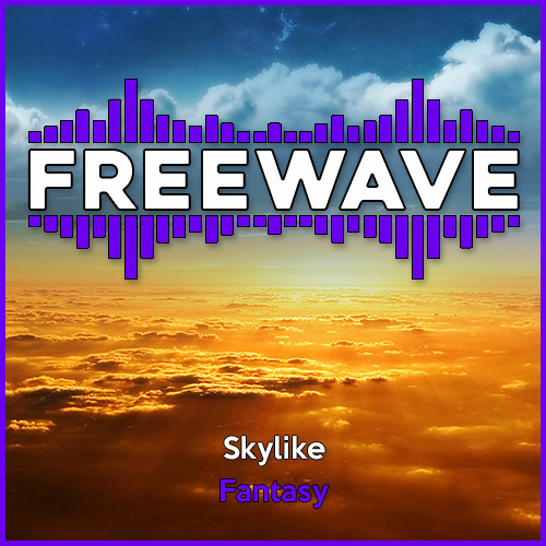 Stream Skylike - Fantasy by FreeWave ~ Copyright Free Music | Listen ...