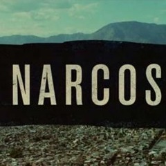NARCOS THEME SONG (REMIXED)