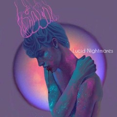 Lucid Nightmares