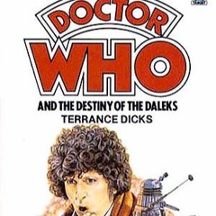 Destiny Of The Daleks Read By Siobhan Gallichan Chapter One