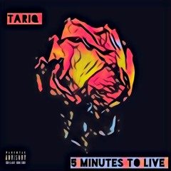 5 Minutes To Live