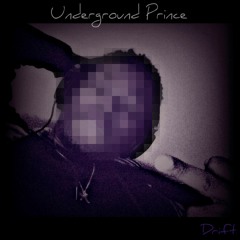 Underground Prince [Prod. by 1kLowkey]