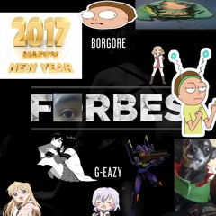 Borgore ft G-Eazy - Forbes (Sergio Moreno "New Year" Edit)