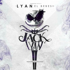 Jack Lyan 2 (Prod. By The Beatllionaire, Josh D Ace Y Zoprano)
