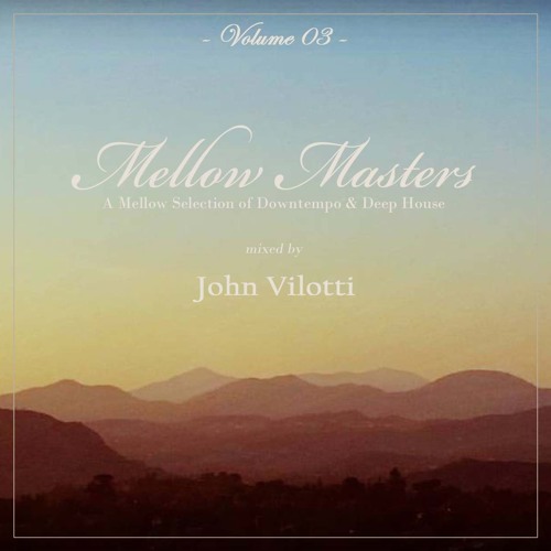 Mellow Masters Volume 03