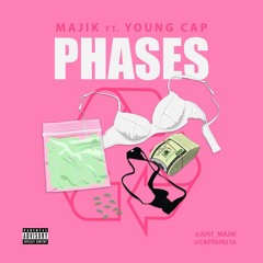 ft. Young Cap - Phases