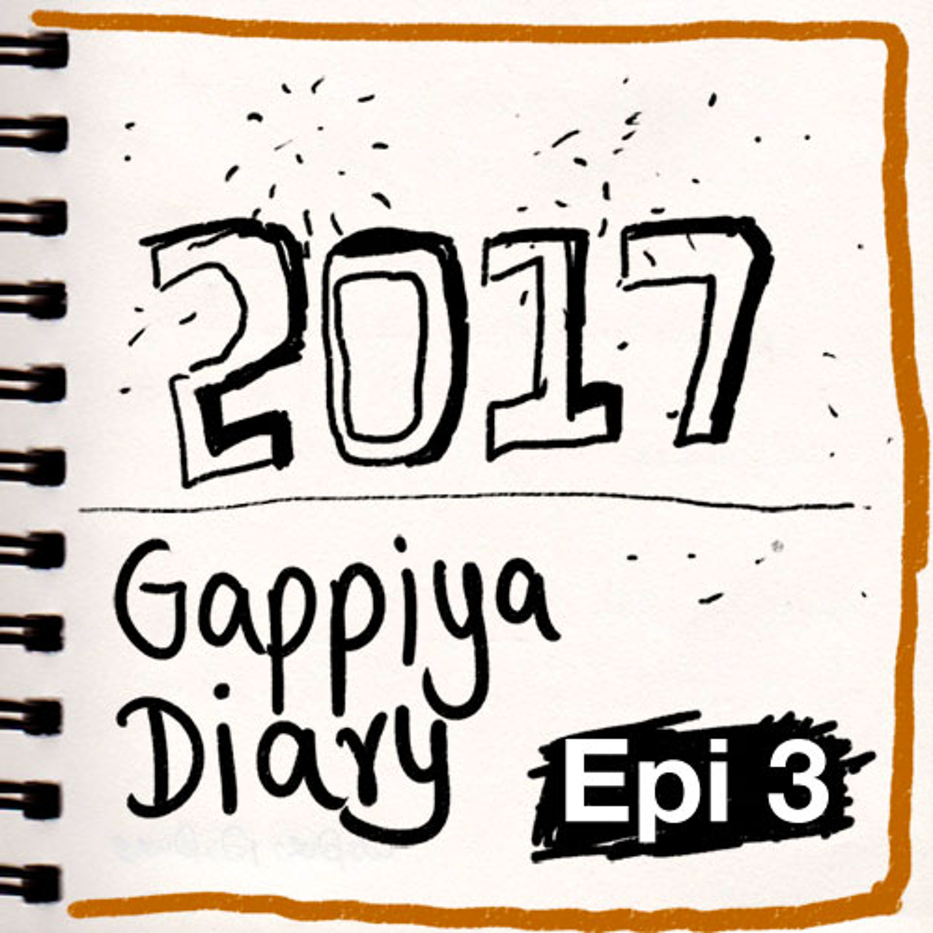 What to expect in 2017 - Gappiya Diary episode artwork